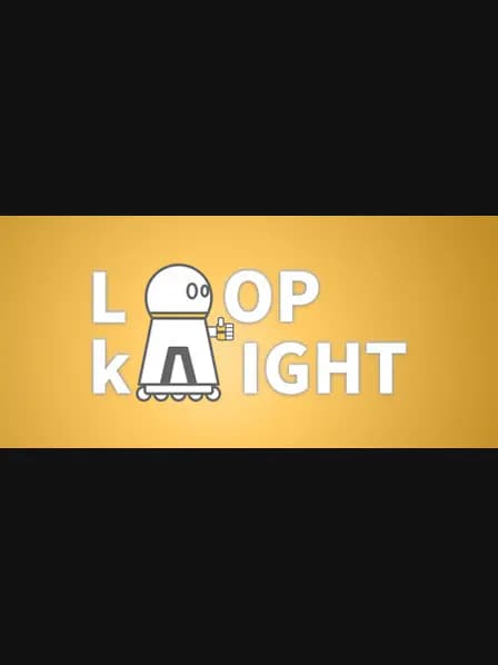 Loop Knight