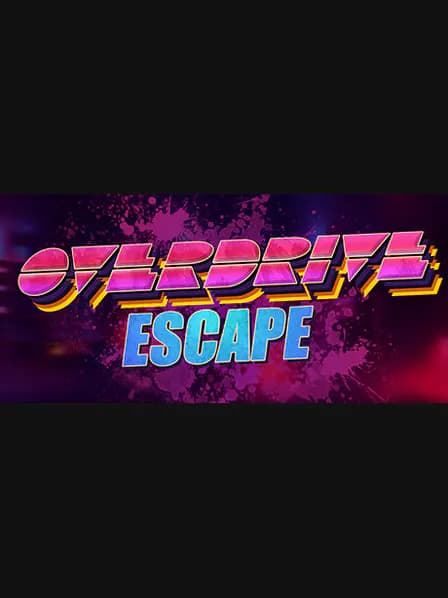 Overdrive Escape