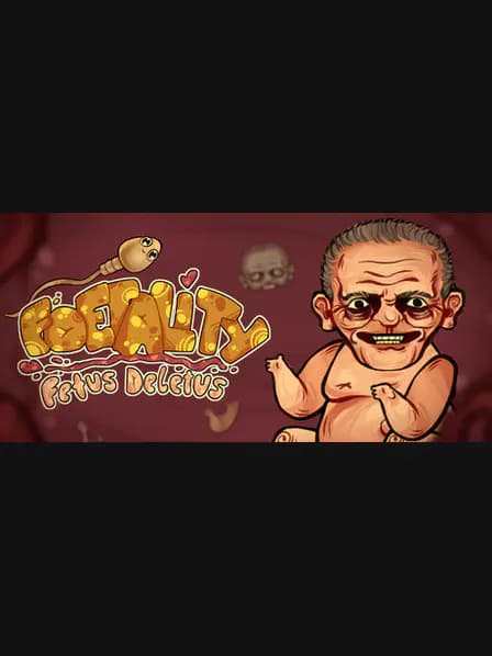 Foetality: Fetus Deletus