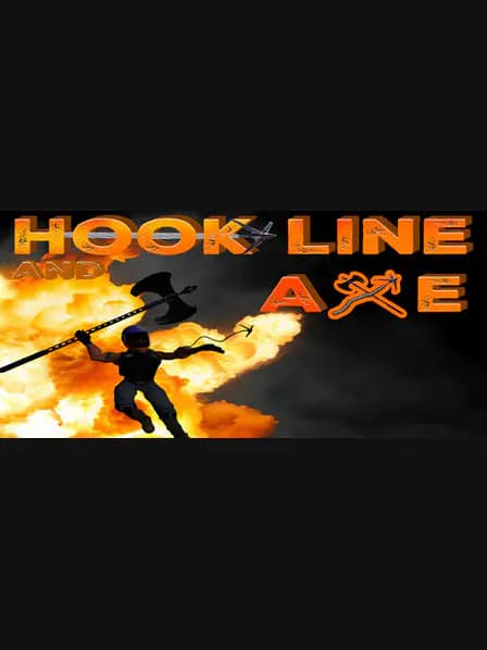 Hook, Line, and Axe