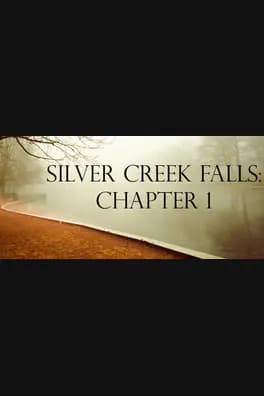 Silver Creek Falls: Chapter 1
