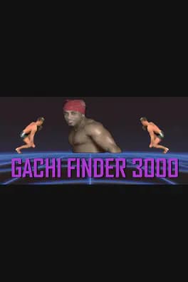 Gachi Finder 3000