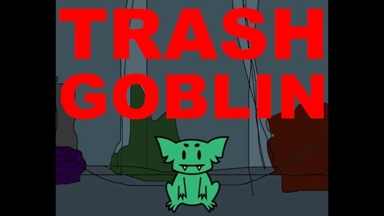 Trash Goblin (itch)