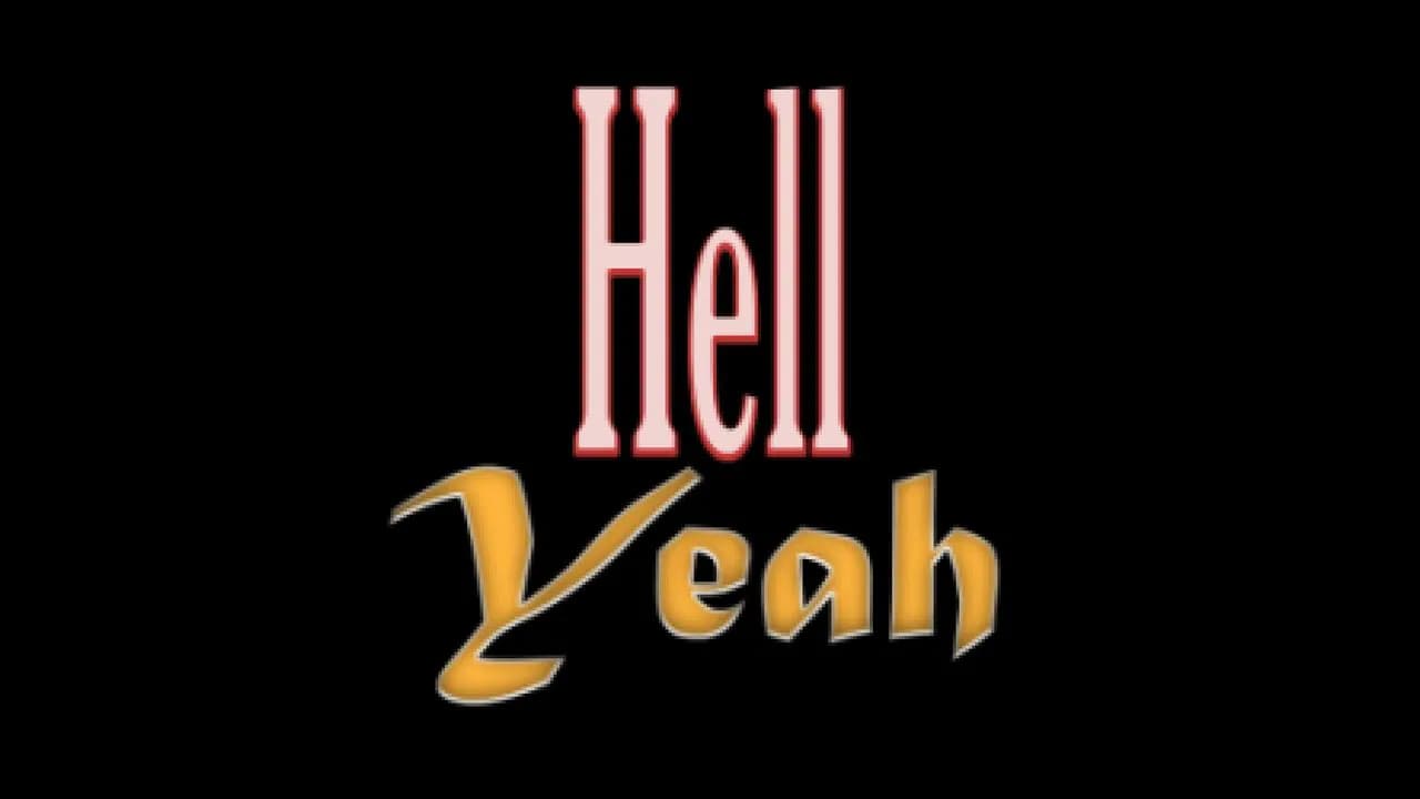 Hell YEAH