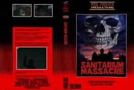 Sanitarium Massacre