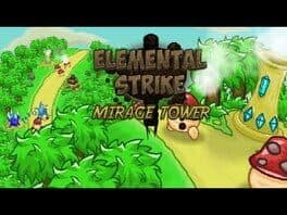 Elemental Strike: Mirage Tower