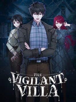 The Vigilant Villa