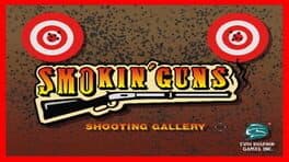 Smokin' Guns - Shooting Gallery