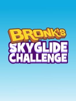 Bronk's Skyglide Challenge