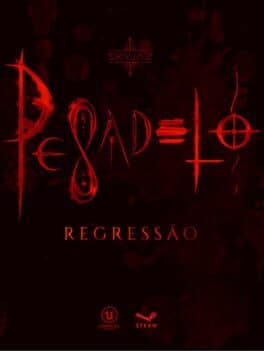 Pesadelo: Regressão