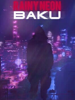 Rainy Neon: Baku