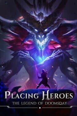Placing Heroes: The Legend of Doomsday