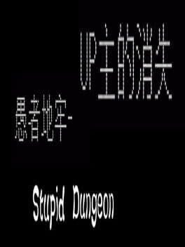 Stupid Dungeon