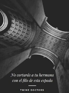 No Cortarás a tu Hermana con el Filo de Esta Espada
