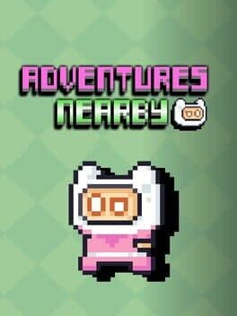 Adventures Nearby