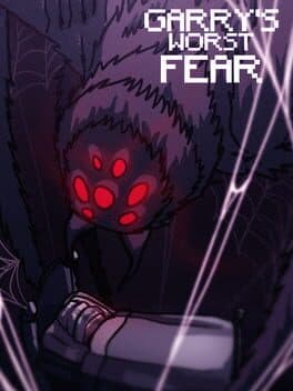 Garrys Worst Fear