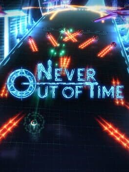 Never out of Time