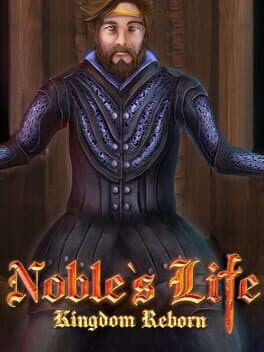 Noble's Life: Kingdom Reborn