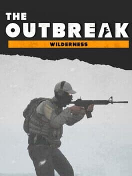 The Outbreak: Wilderness