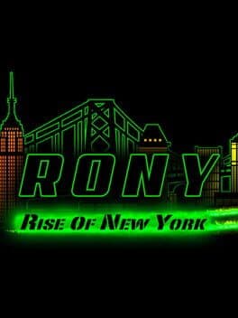 Rony: Rise of New York