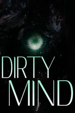 Dirty Mind