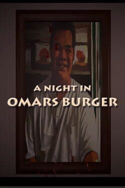 A Night in Omar's Burger