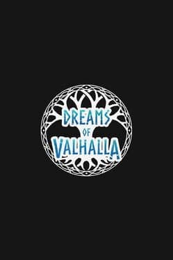 Dreams of Valhalla