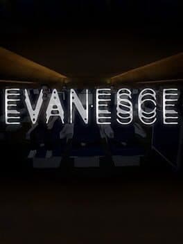 Evanesce