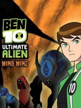 Ben 10 Ultimate Alien: Mind Mine