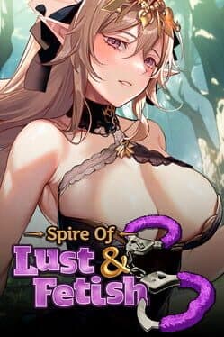 Spire of Lust & Fetish