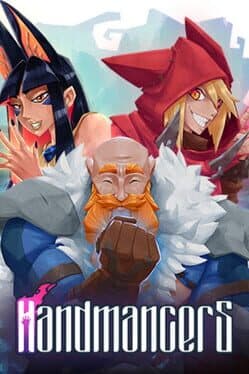 Handmancers