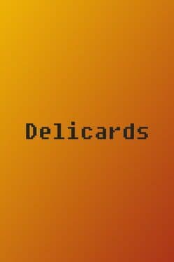 Delicards: A Delicious Card Game