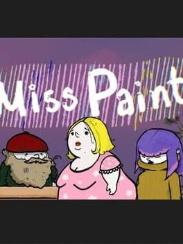 Miss Paint: Part 1