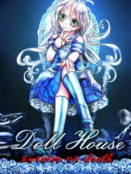 DollHouse: Survive or Death