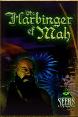 Seers of Ages Past 1: The Harbinger of Mah