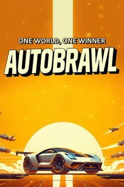 AutoBrawl: One World, One Winner