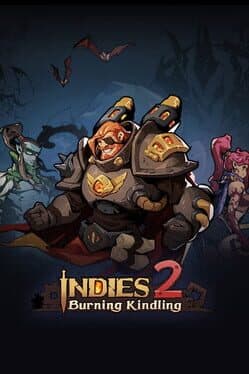Indies 2: Burning Kindling