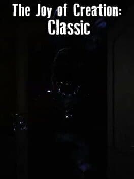 The Joy of Creation: Classic