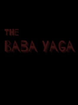 The Baba Yaga