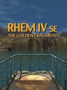 Rhem IV SE: The Golden Fragments