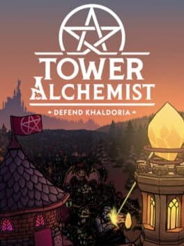Tower Alchemist: Defend Khaldoria