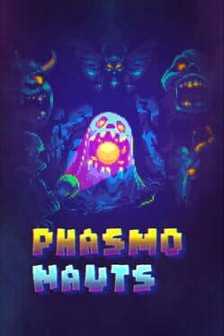 Phasmonauts