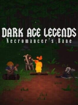 Dark Age Legends: Necromancer's Bane