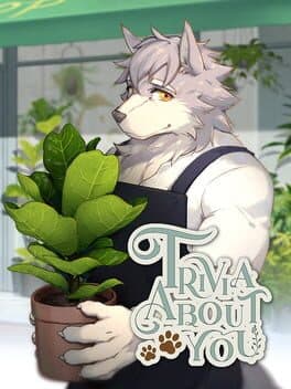 Trivia About You