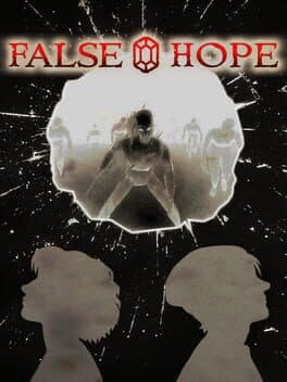 False Hope