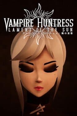 Vampire Huntress: Lament of the Sun
