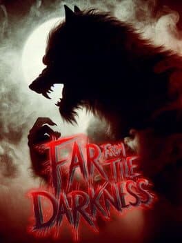 Far From The Darkness