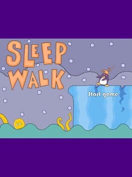 Sleep Walk