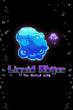 Liquid Abyss: The Melted Jelly