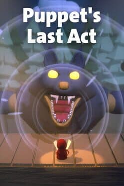 Puppet’s Last Act